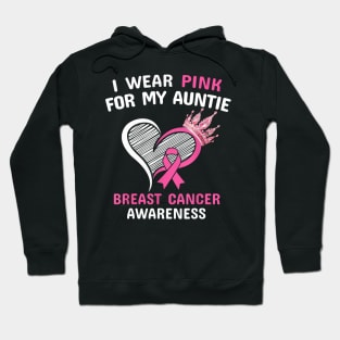 I Wear Pink For My Auntie Heart Ribbon Cancer Awareness Hoodie